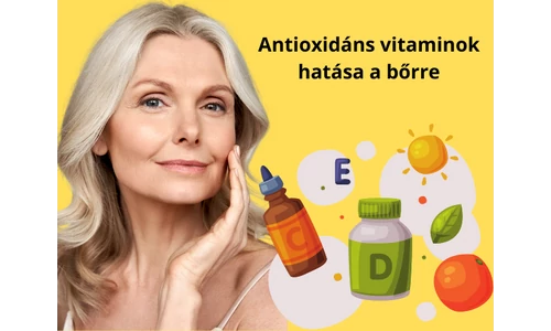 Fiatalító vitaminok – avagy hogyan segítenek megőrizni bőröd fiatalságát az antioxidáns vitaminok?